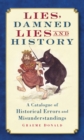 Lies, Damned Lies and History - eBook
