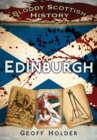 Bloody Scottish History: Edinburgh - Book