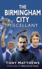The Birmingham City Miscellany - Book