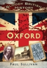 Bloody British History: Oxford - Book