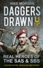 Daggers Drawn : Real Heroes of the SAS & SBS - Book