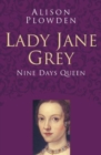 Lady Jane Grey: Classic Histories Series - eBook