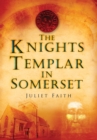 The Knights Templar in Somerset - eBook