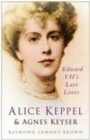 Alice Keppel and Agnes Keyser - eBook