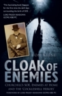 Cloak of Enemies : Churchill's SOE, Enemies at Home and the Cockleshell Heroes - Book