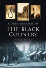 A Grim Almanac of the Black Country - Book