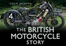 The British Motorcycle Story - Book