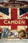 Bloody British History: Camden - Book