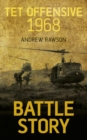Battle Story: Tet Offensive 1968 - Book