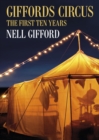Giffords Circus : The First Ten Years - Book