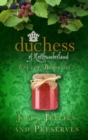 The Duchess of Northumberland's Little Book of Jams, Jellies and Preserves - Book