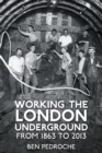 Working the London Underground - eBook