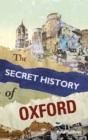 The Secret History of Oxford - Book
