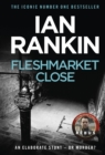 Fleshmarket Close : The #1 bestselling series that inspired BBC One’s REBUS - Book