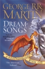 Dreamsongs : A timeless and breath-taking story collection from a master of the craft - Book