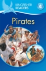 Kingfisher Readers: Pirates (Level 4: Reading Alone) - Book