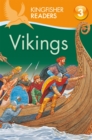 Kingfisher Readers: Vikings (Level 3: Reading Alone with Some Help) - Book