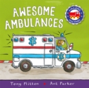 Amazing Machines: Awesome Ambulances - Book