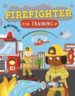 Firefighter in Training - Book
