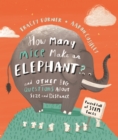 How Many Mice Make An Elephant? : And Other Big Questions about Size and Distance - eBook