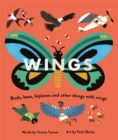 Wings : Birds, Bees, Biplanes and Other Things with Wings - eBook
