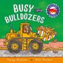 Amazing Machines: Busy Bulldozers - eBook