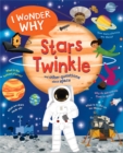 I Wonder Why Stars Twinkle - Book