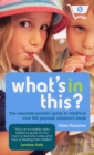 What's In This? : The essential parents' guide to what's in over 500 popular children's foods - Book