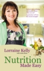 Lorraine Kelly's Nutrition Made Easy - Book