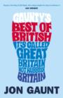 Gaunty's Best of British : It's Called Great Britain, Not Rubbish Britain - eBook