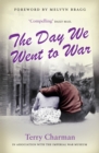 The Day We Went to War - Book