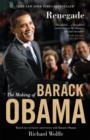 Renegade : The Making of Barack Obama - eBook