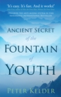 The Ancient Secret of the Fountain of Youth - Book