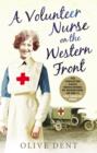 A Volunteer Nurse on the Western Front : Memoirs from a WWI camp hospital - eBook