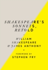 Shakespeare’s Sonnets, Retold : Classic Love Poems with a Modern Twist - eBook