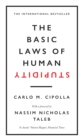 The Basic Laws of Human Stupidity : The International Bestseller - eBook