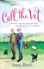 Call the Vet : Farmers, Dramas and Disasters - My First Year as a Country Vet - Book