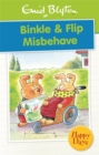 Binkle & Flip Misbehave - Book
