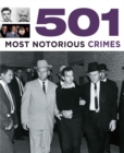 501 Most Notorious Crimes - Book