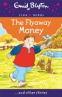 The Flyaway Money - Book