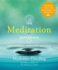 The Meditation Experience : Your Complete Meditation Workshop in a Book - eBook