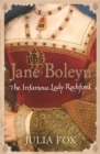 Jane Boleyn : The Infamous Lady Rochford - Book