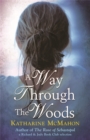 A Way Through The Woods - Book