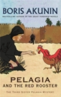 Pelagia And The Red Rooster : The Third Sister Pelagia Mystery - Book