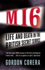 MI6 : Life and Death in the British Secret Service - Book