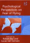 Psychological Perspectives on Fear of Flying - Book