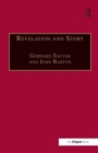 Revelation and Story : Narrative Theology and the Centrality of Story - Book