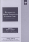 Developments in Maritime Transport and Logistics in Turkey - Book