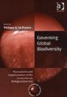 Governing Global Biodiversity : The evolution and implementation of the Convention on Biological Diversity - Book