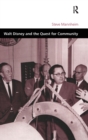 Walt Disney and the Quest for Community - Book